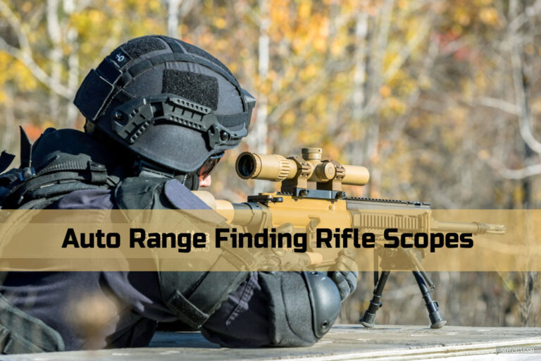 Auto Range Finding Rifle Scopes