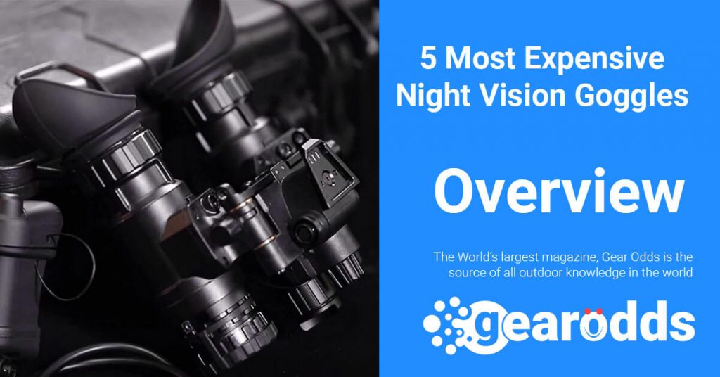 Most Expensive Night Vision Goggles