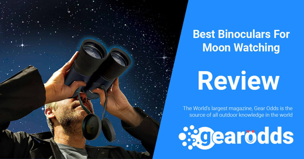 Best Binoculars For Moon Watching