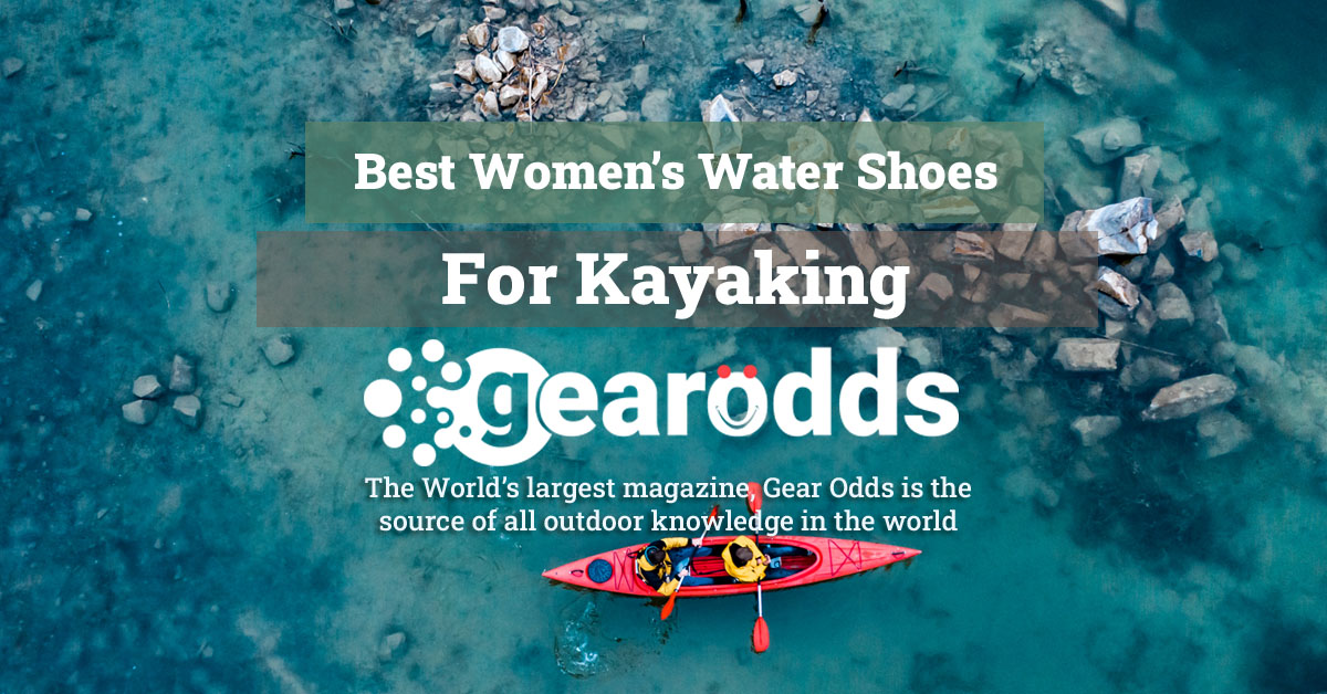 Best Women’s Water Shoes For Kayaking