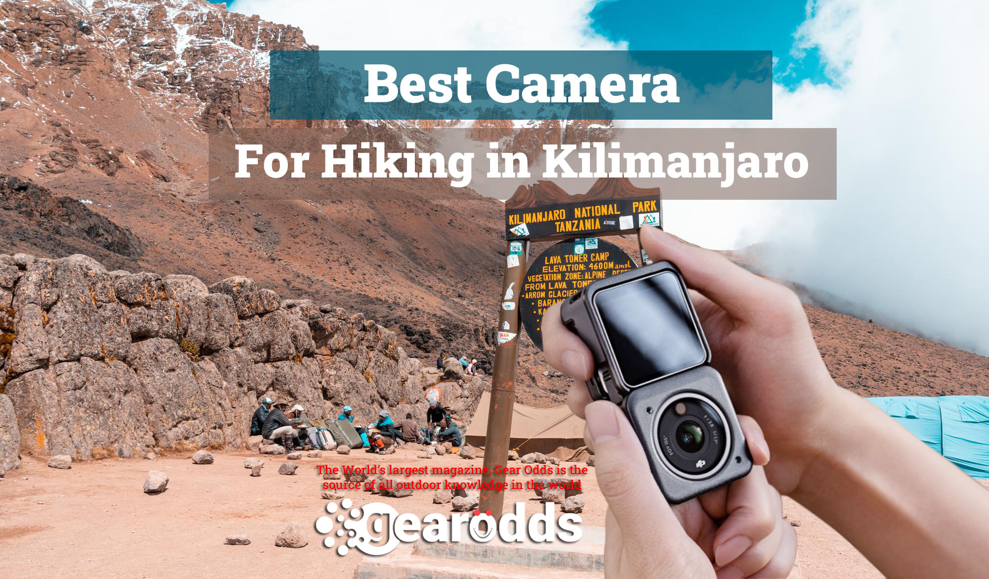 Best camera for hiking Kilimanjaro