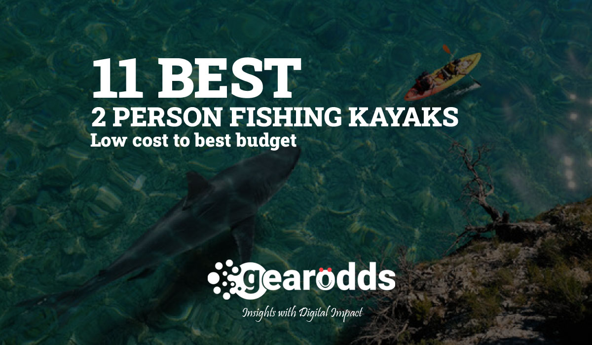 Best 2 Person Fishing Kayak